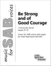 Be Strong and of Good Courage